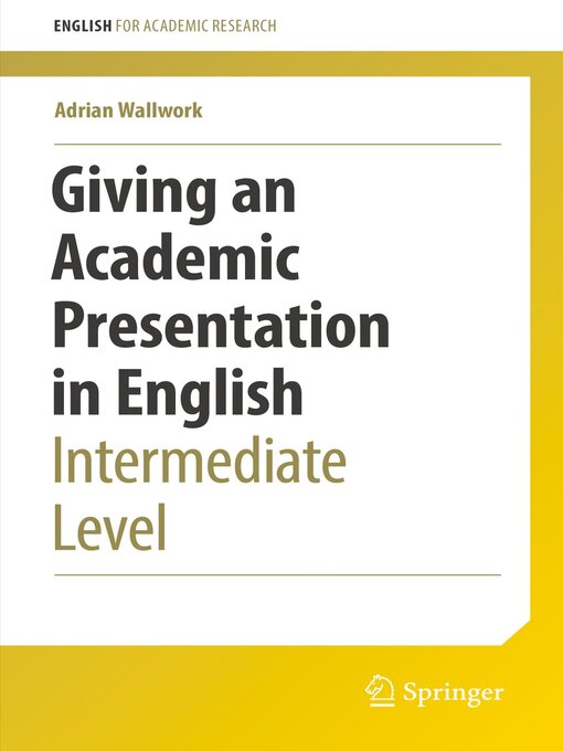 Title details for Giving an Academic Presentation in English by Adrian Wallwork - Available